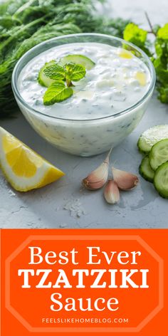 the best ever tzatzki sauce with lemon, cucumber and herbs