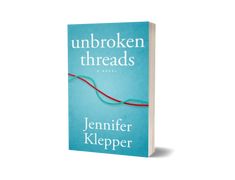 the book cover for unbroken threads by jennifer kieper is shown on a white background