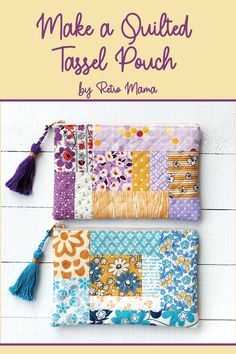 make a quilted tossel pouch by kate manna