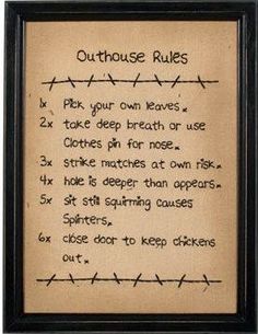 a framed sign with writing on it that says outhouse rules