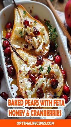 baked pears with feta, honey and cranberries in a baking dish