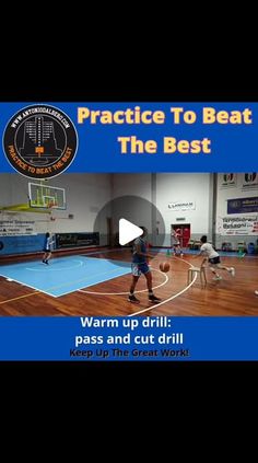 an advertisement for the practice to beat the best basketball game