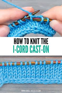 someone is knitting the first part of their crochet project with text overlay that reads how to knit the i - cord cast on