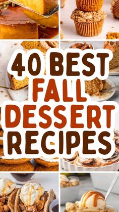 four different desserts with the words 40 best fall dessert recipes