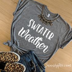 Sweater Weather Comfy Tee Dog Hair, Workout Tee, Christmas Outfit