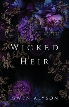 a book cover with purple flowers and vines on black background, the title written by gwen alyson