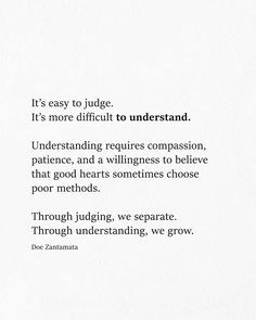 a white piece of paper with an image of a person on it and the words, it's easy to judge it's not difficult to understand