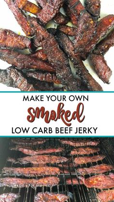 ribs cooking on the grill with text overlay reading make your own smoked low carb beef