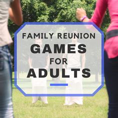 family reunion games for adults in the park