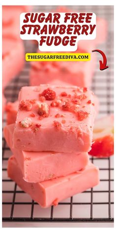 strawberry fudge on a cooling rack with the words sugar free strawberry fudge above it