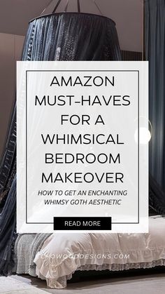 a bed with the words amazon must haves for a whimsical bedroom makeover