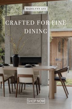 a dining room table and chairs with the words crafted for fine dining on it's side