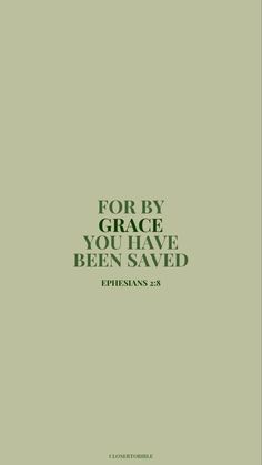 a green book cover with the words for by grace you have been saved