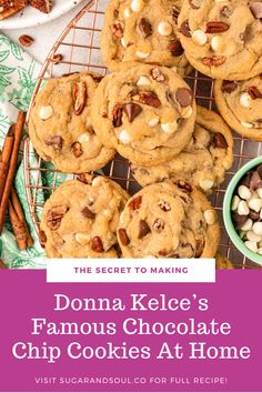 the secret to making donna kelle's famous chocolate chip cookies at home is here