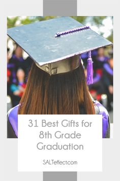 a graduate's cap with the words, best gifts for 8th grade graduation