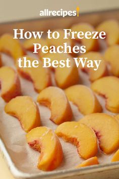 how to freeze peaches the best way