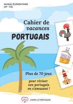 an advertisement for the french language book called cahier de vacances portugals