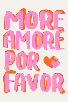 The Artcircle, More Amore por Favor - Germany, Europe) Happy Words, Quote Aesthetic, Pretty Words, Quote Prints, Pretty Quotes, The Words, Wall Collage, Words Quotes, Cute Wallpapers