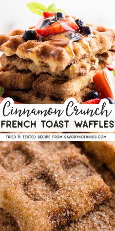 cinnamon crunch french toast waffles with fresh fruit on top