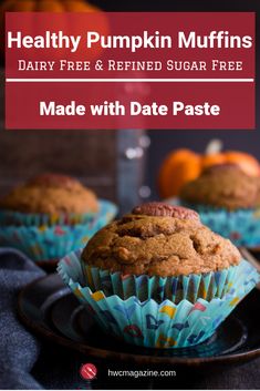 healthy pumpkin muffins made with date paste