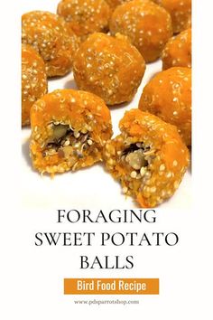 an advertisement for sweet potato balls with sesame seeds on top and the words foraging sweet potato balls