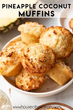 pineapple coconut muffins in a white bowl on a plate with the text overlay