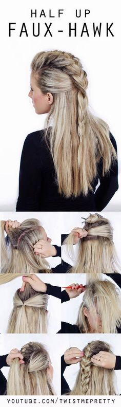 Trenza Summer Hair Tutorials, Five Minute Hairstyles, Faux Hawk, Edgy Hair, Half Up Hair, Half Up