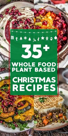 the 25 + best whole food plant based christmas recipes