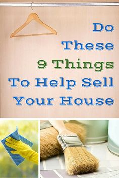 there is a sign that says do these 9 things to help sell your house