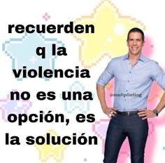 a man standing with his hands on his hips in front of a colorful background that says, recuerden da violencecia no es una opcion, es