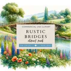 a painting of flowers and a bridge with the words, commercial use clipart rustic bridges