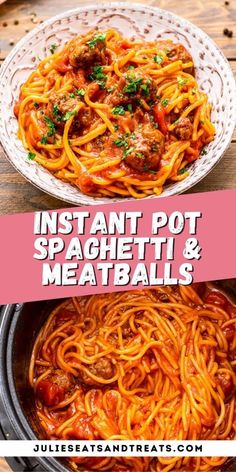 instant pot spaghetti and meatballs recipe with text overlay