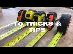 some tape measures and tools on top of a wooden table with the words 10 tricks & tips