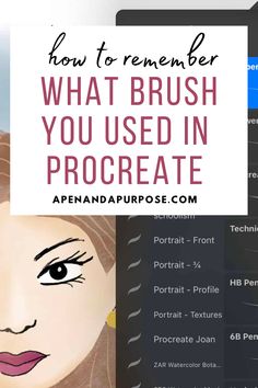 the words, how to remember what brush you used in procreate are displayed