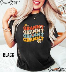 Retro Groovy Granny Shirt, Funny Granny T-shirt, Granny Sarcastic Shirt, Cool Granny Tee, Granny Life, Granny Gift Ideas, Best Granny Ever, New Granny Shirt,  Granny Est 2023, Granny Mother's Day Shirt, Mother's Day Gifts For Granny Grandma Nana Gigi Mimi ♥ All items are made to order. ♥ Production & shipping time:  - Production time is 3 - 5 business days from order date - Shipping time:  + Standard shipping: 5 - 7 business days + Express shipping: 3 - 5 business days ♥ Shirt Sizing: Unisex fit Retro Crew Neck Tops With Name Print, Retro Black Tops With Funny Text, Retro Black Top With Funny Text, Gifts For Granny, Funny Granny, Granny Shirts, Granny Gifts, Retro Groovy, Sarcastic Shirts