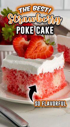 the best strawberry poke cake so flavorful