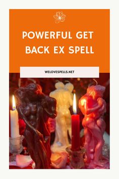 candles with the words powerful get back ex spell