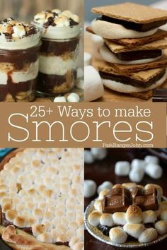 some desserts that are in jars with marshmallows on top and the words 25 ways to make s'mores