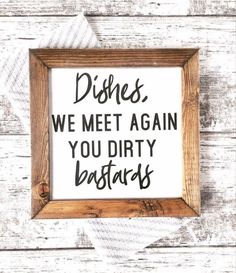 The Crystal Palace, Funny Kitchen Signs, Interior Boho, Decor Ikea, Meet Again, Kitchen Humor, We Meet Again, Kitchen Signs, Decor Minimalist