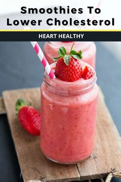 17 Smoothies To Lower Cholesterol & Keep Your Heart Healthy Heart Healthy Smoothies Recipes, Low Cholesterol Breakfast, Heart Healthy Smoothies