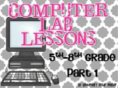 a computer lab lesson for 6th grade students