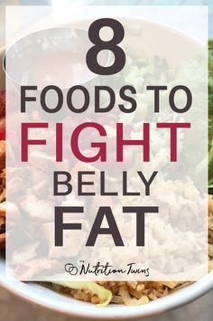 8 Foods to Fight Belly Fat | Lose Weight and Get a Flat Stomach with these weight loss foods | Easy recipes can help you get in shape and fuel your workout plans | For MORE RECIPES, fitness & nutrition tips please SIGN UP for our FREE NEWSLETTER www.NutritionTwins.com Bland Diet Recipes, Calorie Dense Foods, Get A Flat Stomach, Most Effective Diet, Food Out, Workout Plans, Flat Stomach, Satisfying Food