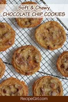 soft and chewy chocolate chip cookies on a cooling rack with the words, soft & chewy chocolate chip cookies