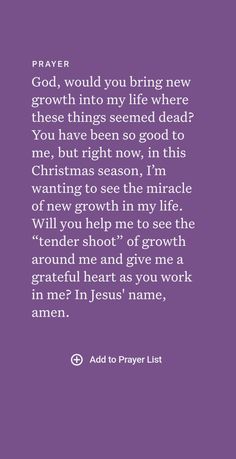 a purple background with the words prayer, god, would you bring new growth into my life?