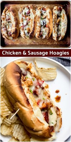 chicken and sausage hoagies with potato chips on the side are shown in this collage