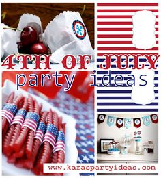 the fourth of july party ideas are displayed in red, white, and blue colors