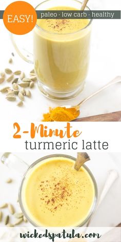 two different views of the same smoothie with ingredients in it and text overlay that reads, 2 minute turmetic latte