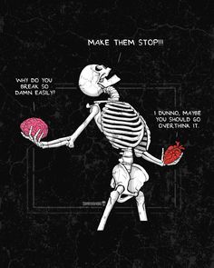 a skeleton holding a red object in it's right hand and the words make them stop