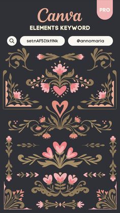 an ornate design with pink flowers and hearts on black background, the text canva elements key