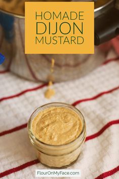 homemade dijon mustard in a glass jar